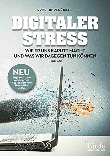 Digitaler Stress: Wie er uns kaputt macht und was wir dagegen tun können