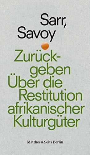 Zurückgeben: Über die Restitution afrikanischer Kulturgüter (punctum)