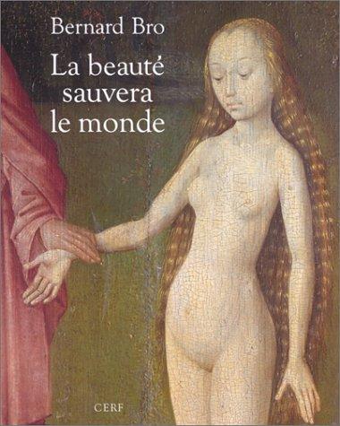 La beauté sauvera le monde