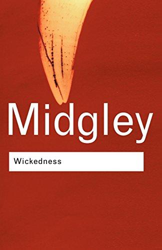 Wickedness: A Philosophical Essay (Routledge Classics)