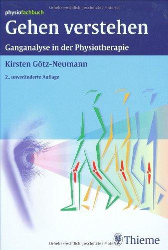 Gehen verstehen: Ganganalyse in der Physiotherapie