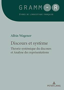 Discours et système : théorie systémique du discours et analyse des représentations