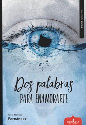 Dos palabras para enamorarte (Sístole, Band 14)