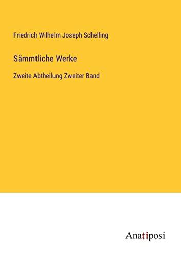 Sämmtliche Werke: Zweite Abtheilung Zweiter Band