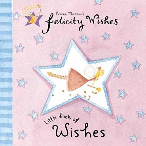 Felicity Wishes Little Book of Wishes