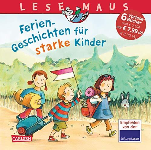 Ferien-Geschichten für starke Kinder (LESEMAUS Sonderbände)