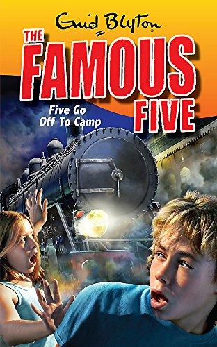 Five Go Off To Camp: Book 7 (Famous Five, Band 7)