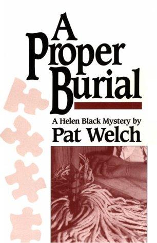 A Proper Burial: A Helen Black Mystery (Helen Black Mystery S.)