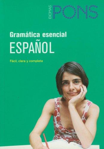 Gramática esencial, español (Pons - Gramatica Esencial)