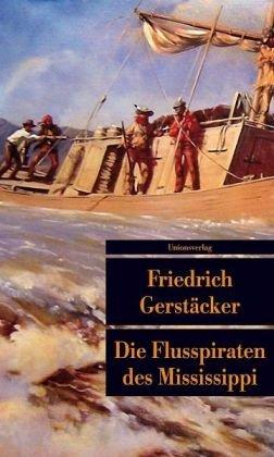 Die Flusspiraten des Mississippi