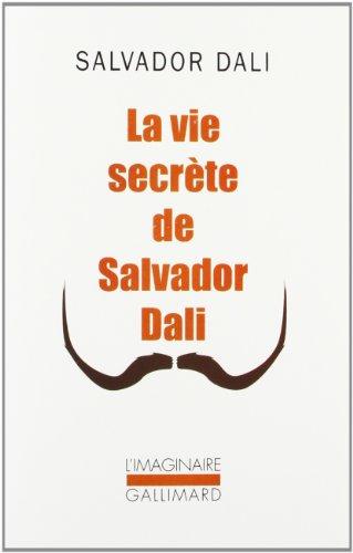 La vie secrète de Salvador Dali