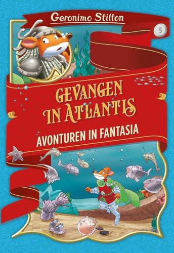 Gevangen in Atlantis (Avonturen in Fantasia, 5)