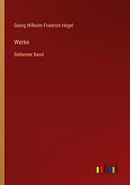 Werke: Siebenter Band