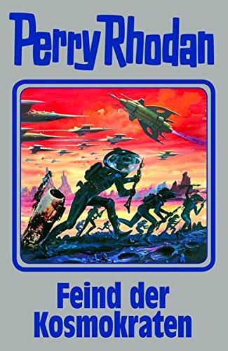 Feind der Kosmokraten: Perry Rhodan Band 141