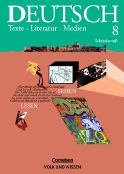 Deutsch: Texte - Literatur - Medien - Mittlere Schulformen: Deutsch, Texte - Literatur - Medien, neue Rechtschreibung, Klasse 8, Ausgabe Realschule