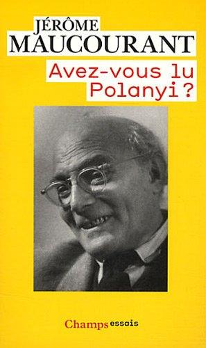 Avez-vous lu Polanyi ?