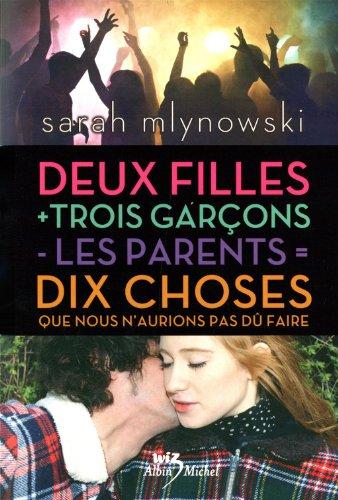 2 filles + 3 garçons - les parents = 10 choses que nous n'aurions pas dû faire