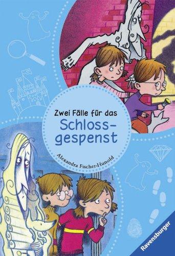 Zwei Fälle für das Schlossgespenst