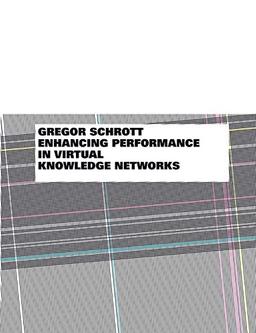 Enhancing Performance in Virtual Knowledge Networks: A Community Engineering Approach