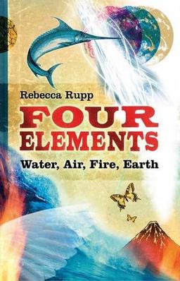 Four Elements: Water, Air, Fire, Earth