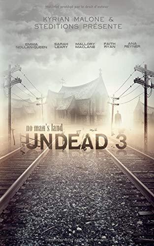 Undead: tome 3 - No man's land | Roman lesbien, livre lesbien