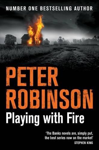 Playing With Fire (The Inspector Banks series, Band 14)