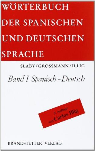 Diccionario de las Lenguas Española y Alemana /Wörterbuch der spanischen und deutschen Sprache: Wörterbuch der spanischen und deutschen Sprache, 2 Bde., Bd.1, Spanisch-Deutsch