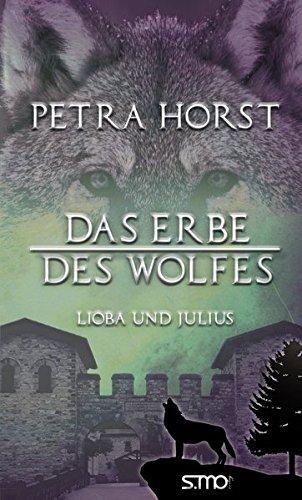 Geschichten vom Limes: Das Erbe des Wolfes