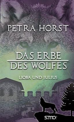 Geschichten vom Limes: Das Erbe des Wolfes