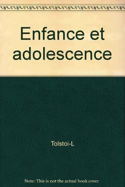 Enfance et adolescence 020597 (Ldp Classiques)