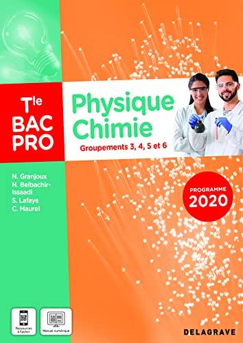 Physique chimie terminale bac pro : groupements 3, 4, 5, 6 : programme 2020