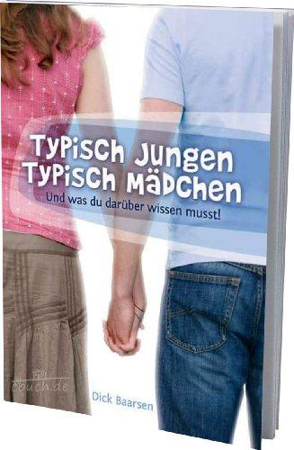 Typisch Jungen Typisch Mädchen: und was du darüber wissen musst!