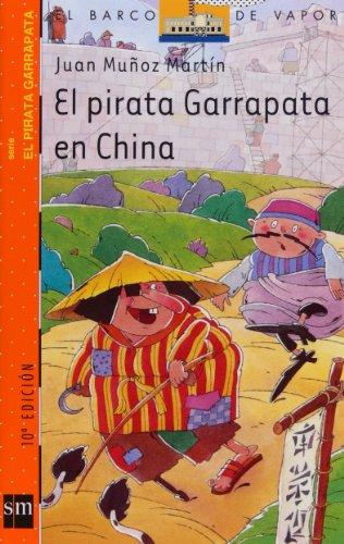 El pirata Garrapata en China (Barco de Vapor Naranja, Band 7)