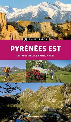 Pyrénées Est : les plus belles randonnées