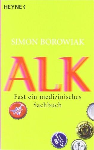 Alk: Fast ein medizinisches Sachbuch