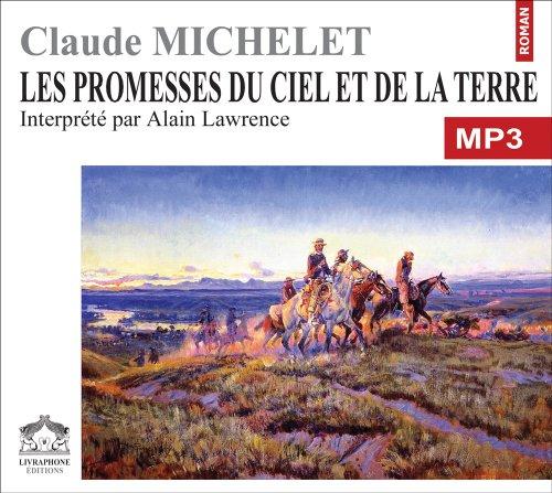 Les promesses du ciel et de la terre/1 CDMP3/Texte intégral