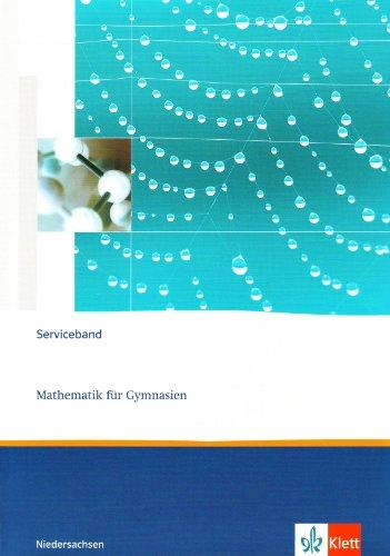 Lambacher Schweizer - Ausgabe für Niedersachsen: Lambacher-Schweizer, Ausgabe Niedersachsen, Neubearbeitung : 7. Schuljahr, Serviceband