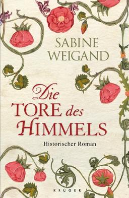 Die Tore des Himmels: Historischer Roman