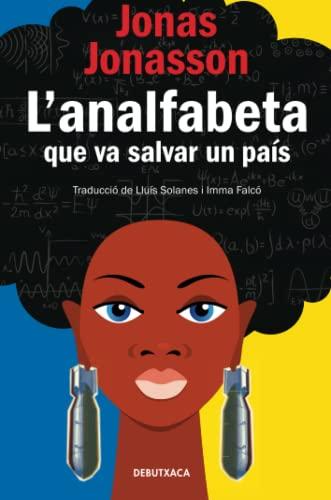 L'analfabeta que va salvar un país (Narrativa)