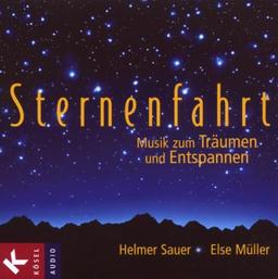 Sternenfahrt: Musik zum Träumen und Entspannen