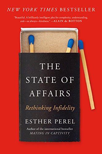 The State of Affairs: Rethinking Infidelity