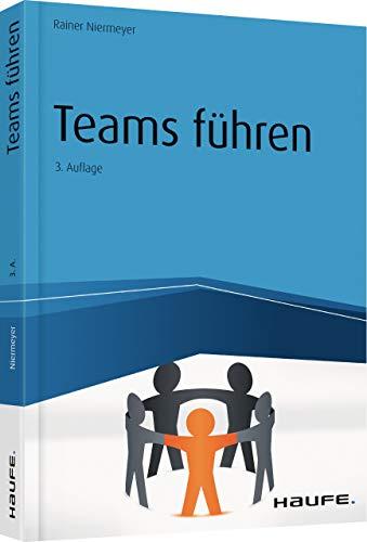 Teams Führen (Haufe Praxisratgeber)