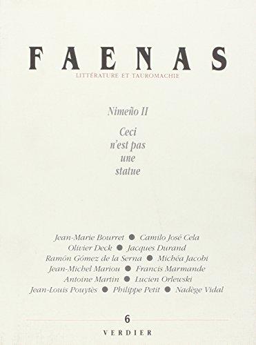 Faenas, n° 6. Nimeno II : ceci n'est pas une statue