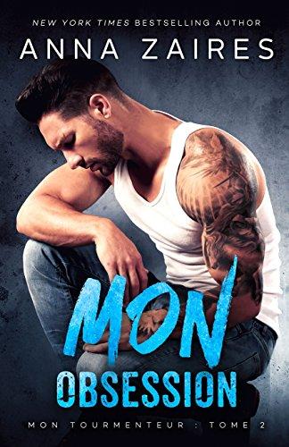 Mon Obsession (Mon Tourmenteur, Band 2)