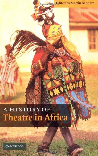 A History of Theatre in Africa