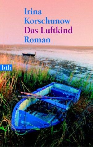 Das Luftkind: Roman