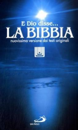 La Bibbia. E Dio disse?