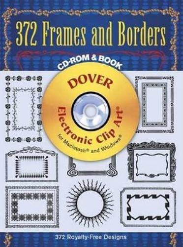 372 Frames and Borders (Dover Electronic Clip Art)