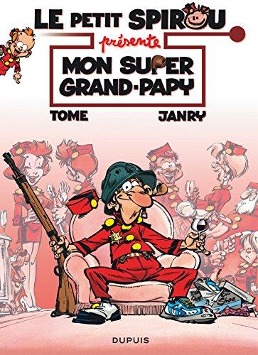 Le petit Spirou présente. Vol. 2. Mon super grand-papy