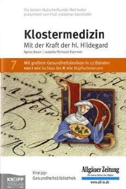 Klostermedizin: Mit der Kraft der Hl. Hildegard